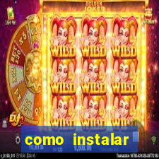 como instalar fortune tiger